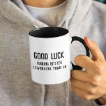 Mug Bonne chance Amusant Humour Adieu collègue collègu<br><div class="desc">La typographie moderne amusante lit BONNE CHANCE TROUVER DE MEILLEURS COWORKERS QUE NOUS dans un design minimaliste,  cool et tendance noir et blanc.</div>