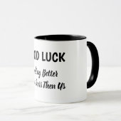 Mug Bonne chance Amusant Humour Bon garçon (Devant droit)