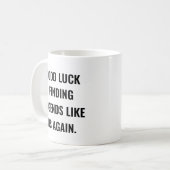 Mug Bonne Chance Trouver Des Légendes Comme Nous À Nou (Devant gauche)