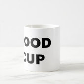 Mug Bonne coupe (Centre)