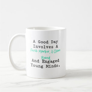 Mug Bonne journée marqueur frais tableau engagé esprit