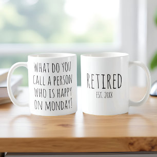 Mug Bonne personne le lundi Drôle retraite personnalis