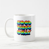 MUG BONNE VIBE SEULEMENT (Gauche)