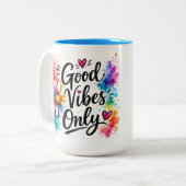 Mug Bonne Vibration Seulement (Devant gauche)