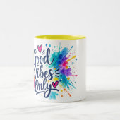 Mug Bonne Vibration Seulement (Centre)