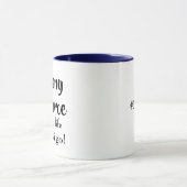 Mug Bonne vie Divorcée ici je vais (Centre)