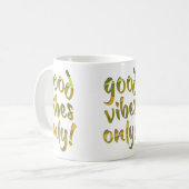 Mug Bonnes Vibrations Seulement ! (Devant gauche)