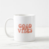 Mug Bonnes Vibrations Uniquement (Gauche)