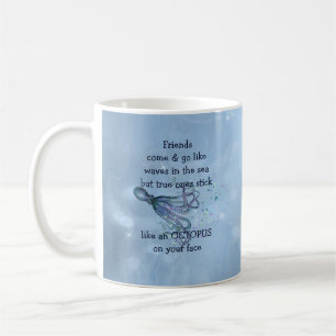 Mug Bons amis s'accrochent comme une pieuvre à votre v