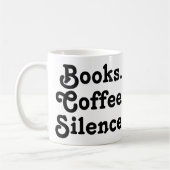 Mug “Books. Coffee. Silence." | Minimalist (Gauche)
