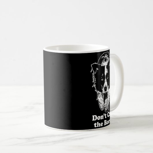 Mug Border Collie Dont Cross The Border (Devant droit)