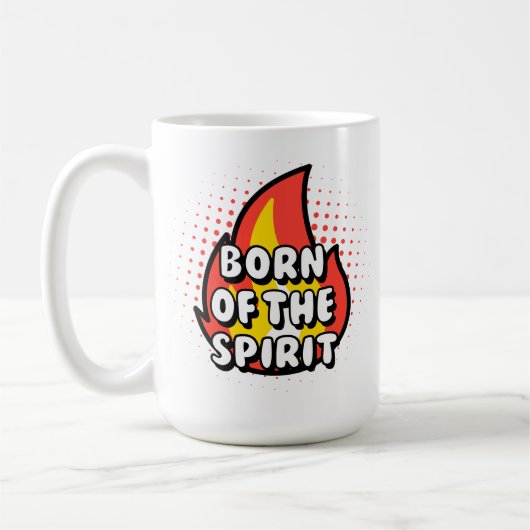 Mug Born of The Spirit, Christian quotes (Gauche)