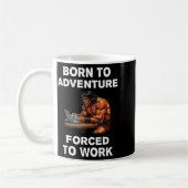 Mug Born To Adventure Forced To Work Fantasy Art (Gauche)