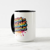 Mug Born to Shine Rainbows - Inspirational Colorful (Devant gauche)