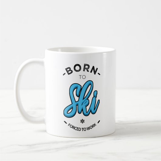 Mug Born to ski forced to work (Gauche)