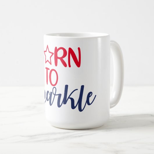 Mug Born to Sparkle (Devant droit)