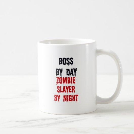 Mug Boss By Day Zombie Slayer By Night (Droite)