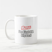 Mug Boss... une sorte de Big Deal (Gauche)
