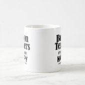 Mug Boston Terriers Me Rendre Heureux (Centre)