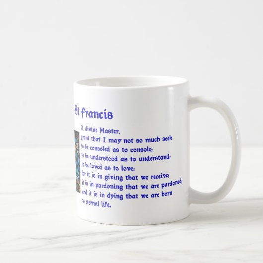 Mug Bouclage de prière du St Francis (Droite)