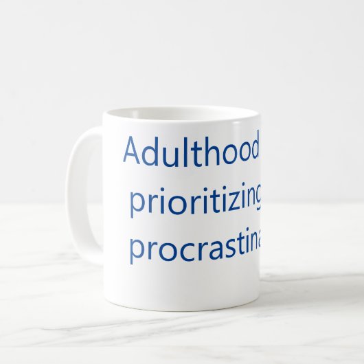 Mug Bouge de café Procrastination (Devant gauche)