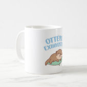 Mug Bout de couchage mou Otterly Exhausté Funny (Devant gauche)
