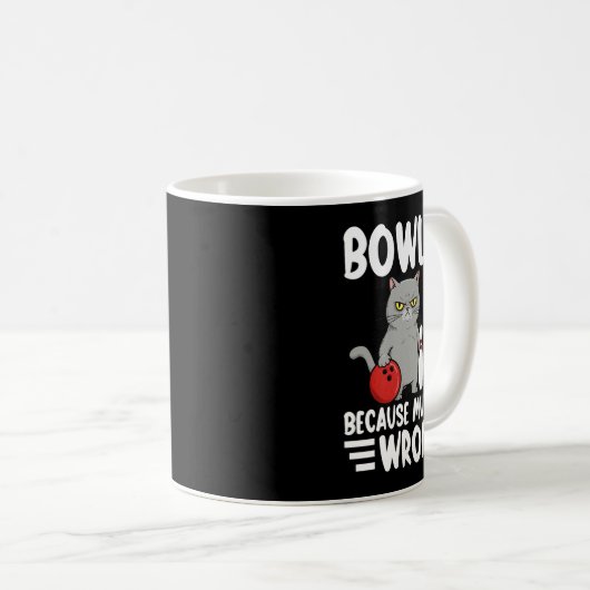 Mug Bowling Because Murder Is Wrong Funny Cat 1  (Devant droit)