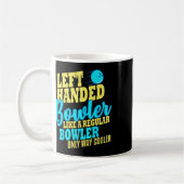 Mug Bowling Gauche Handler Funny Team Bowler (Gauche)