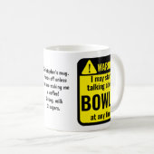 Mug Bowls Avertissement Personnalisé Drôle (Devant droit)