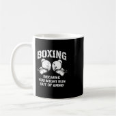 Mug Boxe Parce que vous pourriez manquer de munitions (Gauche)