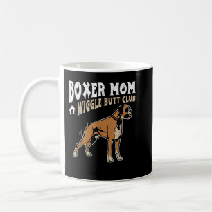 Mug Boxer Mom Wiggle Butt Club design Boxer design Chi