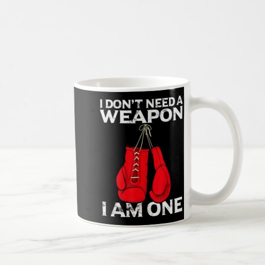 Mug Boxing Gloves I Don't Need A Wean Combat Boxer (Droite)