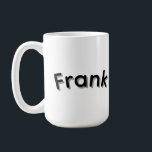 Mug Boys Called Frank,<br><div class="desc">Pictured In Black And Grey Is A Name For Frank.</div>