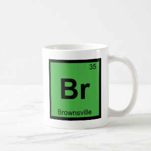 Mug Br - Brownsville Texas Chimie Tableau Périodique