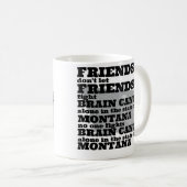 Mug Brain Cancer Awareness in Montana (Devant droit)