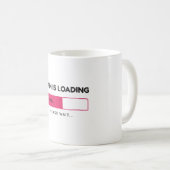 Mug Brain is loading, please wait (Devant droit)