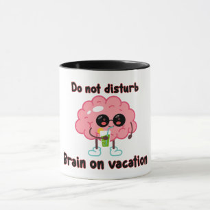 Mug Brain on Vacation