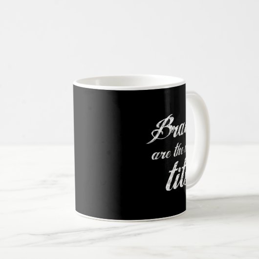 Mug Brains Are The New Funny Feminist Litical Quote  (Devant droit)