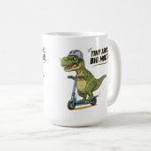 Mug Bras minuscules. Grande énergie. Dino on Wheels ! (Devant droit)