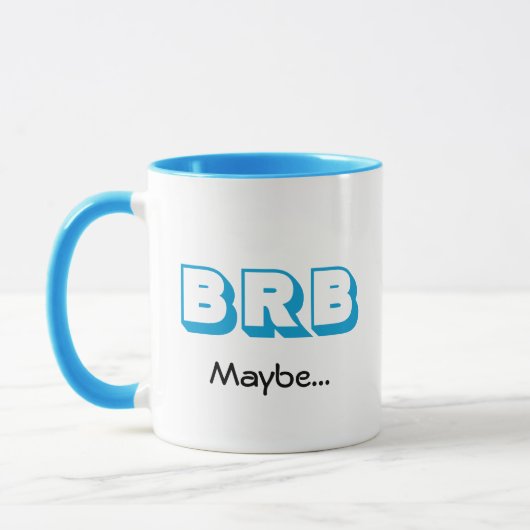 Mug BRB drôle (Gauche)