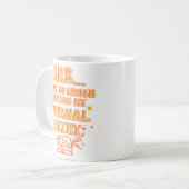 Mug BRB Have To Finish Writing My Journal Entry  (Devant gauche)