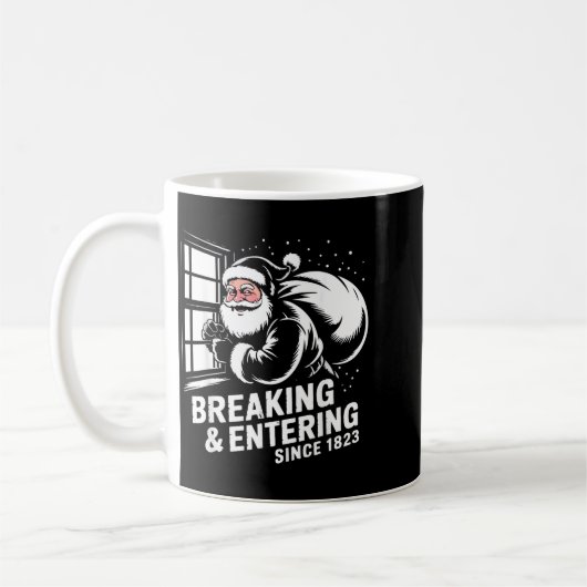 Mug Breaking And Entering Since 1823 Funny Bad Christm (Gauche)