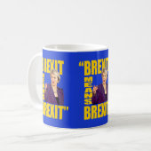 Mug BREXIT SIGNIFIE BREXIT, Theresa peut citation de (Devant gauche)
