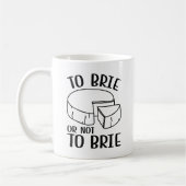 Mug Brie Ou Pas Brie (Gauche)