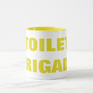 MUG BRIGADE TOILET
