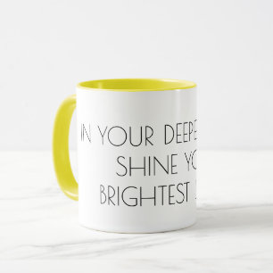 Mug Briller votre lumière Texte, motivation inspirante