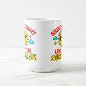 Mug Brillez comme le soleil – Motivationnel (Centre)