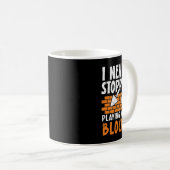 Mug Briques De Bicklayer J'Ai Jamais Arrêté De Jouer A (Devant droit)