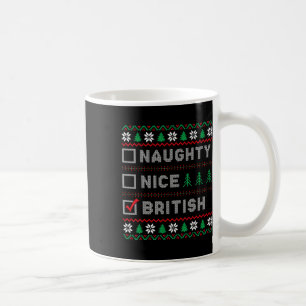 Mug British Naughty Nice Liste Santas Liste Funny Chri