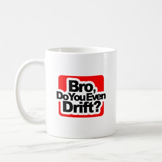Mug Bro, dérivez-vous même ? (Gauche)